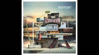 Nortec Collective  Motel Baja Official Audio [upl. by Heman]