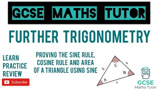 Further Trigonometry  Proving The Sine Rule Cosine Rule amp Area of a Triangle using Sine Grade 9 [upl. by Ayenet]