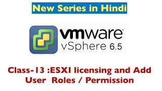 How to add user locally on vSphere 65 with roles and permission  vSphere licensing  Class13 [upl. by Leighland]