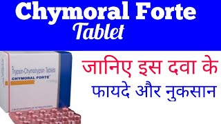 Chymoral Forte Tablet Uses Benefits amp Side Effects in Hindi [upl. by Francisco441]