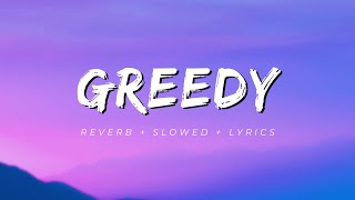 Tate McRae  greedy  REVERB  SLOWED  LYRICS [upl. by Asor]