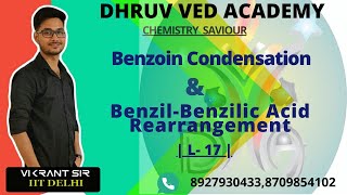 Benzoin condensation  Benzil Benzilic Acid Rearrangement Name Reaction L17  IITJAM  NET  GATE [upl. by Rehsu]