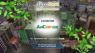 AHCOF ANLIANG  AGROFOOD 2024 [upl. by Anahsit346]