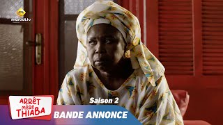 Série  Arrêt Mère Thiaba  Saison 2  Bande annonce  VOSTFR [upl. by Ynagoham]