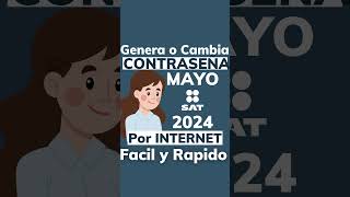 Como Recuperar o Generar CONTRASEÑA SAT por INTERNET al INSTANTE en 2 MINUTOS✅ [upl. by Mushro]