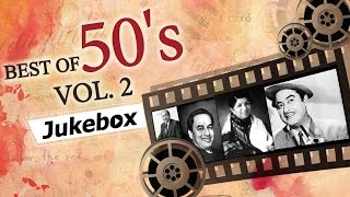 Best of 50s Hindi Songs HD  Jukebox 2  Evergreen Bollywood Black amp White Old Hits 19501959 [upl. by Amak]