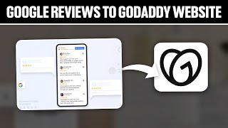 How To Google Reviews To GoDaddy Website 2024 Full Tutorial [upl. by Leodora]