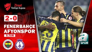 Fenerbahçe 2  0 Afjet Afyonspor MAÇ ÖZETİ Ziraat Türkiye Kupası 5 Tur Maçı  29122021 [upl. by Medeah]