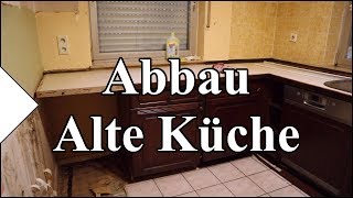 Abbau  Alte Küche  Garteneinkochfee Meine Küche [upl. by Daniella]