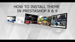 How to install theme in Prestashop 8  Prestashop 9 [upl. by Mcmurry]