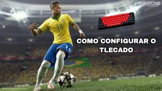 Como Configurar o Teclado no PES 201620172018etc [upl. by Latona]