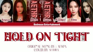 TASK 1  AETHRA  HOLD ON TIGHT  REDMOON ENTERTAINMENT [upl. by Adaurd44]