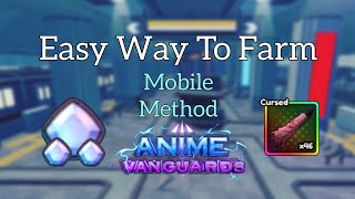 Easy way To AFK Farm Gems amp Cursed Fingers On Mobile Anime Vanguards [upl. by Wheeler]