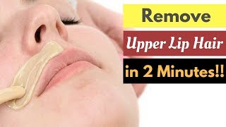 Latest How to Remove Upper Lip Hair Naturally at Home [upl. by Enuahs]