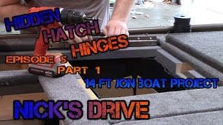 Installing Hidden Hinges on Jon boat Hatches Carpet Update Episode 5 14 ft Jon Boat Project [upl. by Lothar]