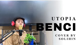 BENCI  Utopia I Cover By Solihin [upl. by Capps]