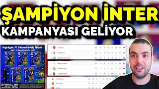 YENİ KAMPANYA GELİYOR  ŞAMPİYON İNTER PAKETİ 👀 DİĞER LİGLERDE SON DURUM  EFOOTBALL 2024 MOBİLE [upl. by Desireah]