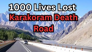 The Karakoram Death Road  1000 Lives Taken [upl. by Issak]