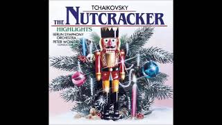 The Nutcracker Suite Full Album Tchaikovsky [upl. by Lapo]