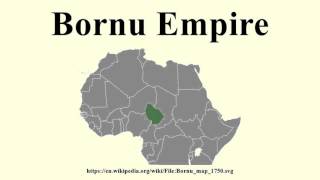 Bornu Empire [upl. by Whitson]