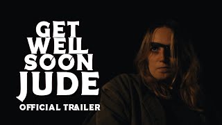 GET WELL SOON JUDE OFFICIAL TRAILER [upl. by Cassie]