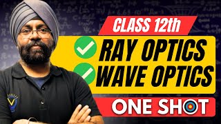 Class 12th Physics One Shot Ray Optics amp Wave Optics cbseboard cbse [upl. by Aicerg11]