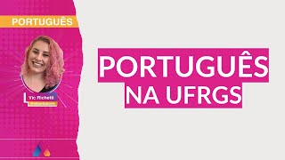 REVISÃO VESTIBULAR UFRGS 2021  PORTUGUÊS 01 PORTUGUÊS NA UFRGS  Curso Alternativa A [upl. by Cull]