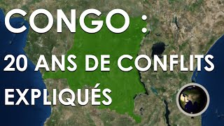 CONGO  20 ANS DE CONFLITS EXPLIQUÉS [upl. by Ainegul]