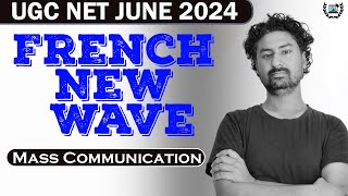 Decoding the French New Wave UGC NET 2024 Cinema Studies Breakdown  Sen Academy [upl. by Eirbua]