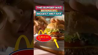 Why McDonald’s Failed with the Arch Deluxe Burger [upl. by Bryant]