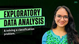 Exploratory Data Analysis and solving a classification problem [upl. by Enialed]