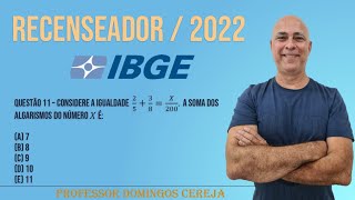 PROVA DO IBGE  RECENSEADOR 2022  QUESTÃO 11 [upl. by The]