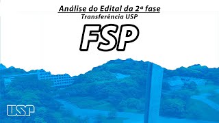 Transferência FSP USP  Faculdade de Saúde Pública  Nutrição  Análise do Edital da 2ª Fase [upl. by Earissed]