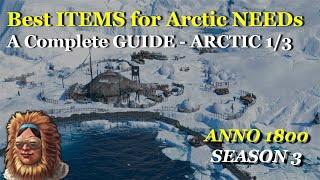 Top SpecialistsItems for all basic Arctic Needs ARCTIC Guide Part 13 Anno 1800 [upl. by Adnilg]