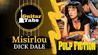 Pulp fiction soundtrack  Misirlou by Dick Dale  Guitartabs [upl. by Calhoun]