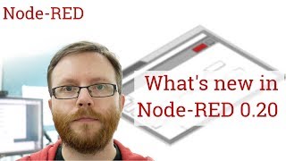 Whats new in NodeRED 020 [upl. by Lisk]