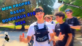 J’ORGANISE MON PROPRE RASSO À BORDEAUX  Bikelife barode été 2024 [upl. by Hoxsie]