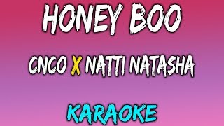 Honey Boo karaokeInstrumental  CNCO x Natti Natasha [upl. by Nonnaihr46]