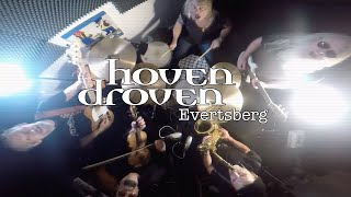 HOVEN DROVEN  EVERTSBERG [upl. by Rodi327]