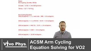 ACSM Arm Cycling Equation Solving for Oxygen Consumption  VO2 [upl. by Ramahs]