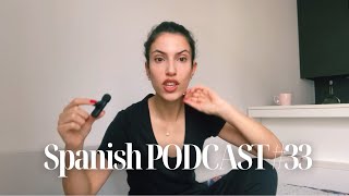 ONE DAY a llorar 💔  Podcast to learn Spanish with subtitles 33 [upl. by Deth]