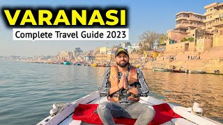 VARANASI COMPLETE TRAVEL PLAN 2023 [upl. by Timoteo]