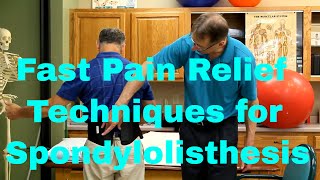 Fast Pain Relief Techniques for Spondylolisthes Real Patient Treatments amp Exercise [upl. by Anoli]