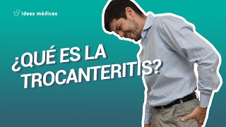 ¿QUÉ ES LA TROCANTERITIS TROCANTEROSIS TENDINOPATÍA GLÚTEO MEDIO [upl. by Abibah118]