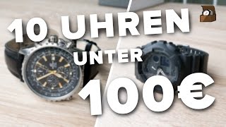 10 UHREN unter 100 EURO  Deutsch  Kaufratgeber 1  FullHD [upl. by Idnew]