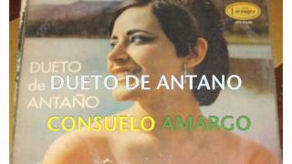 CONSUELO AMARGODUETO DE ANTANO [upl. by Foster4]