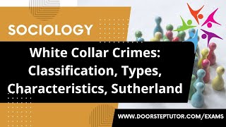 White Collar Crimes Classification Types Characteristics Sutherland  Sociology [upl. by Acirretal]