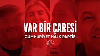 Var bir çaresi Onun da adı Cumhuriyet Halk Partisi [upl. by Wanyen]