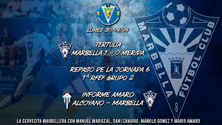 Jornada 6 Primera RFEF Grupo II Tertulia Marbella  Mérida [upl. by Assirem]