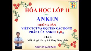 Viết CTCT và gọi tên các đồng phân của anken C5H10 [upl. by Aletse380]